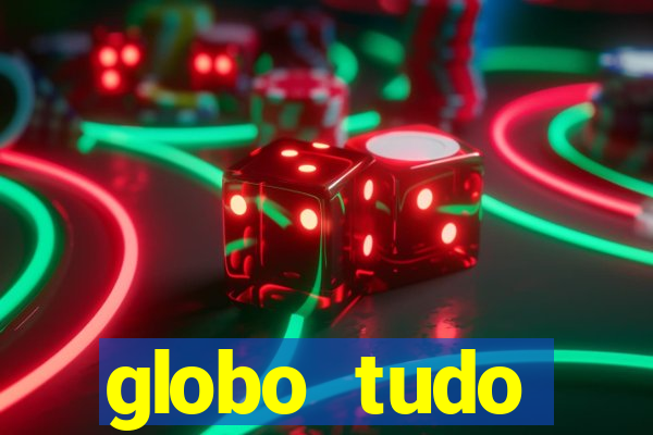 globo tudo absolutamente sobre esporte
